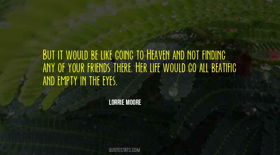 Quotes About Going To Heaven #312860