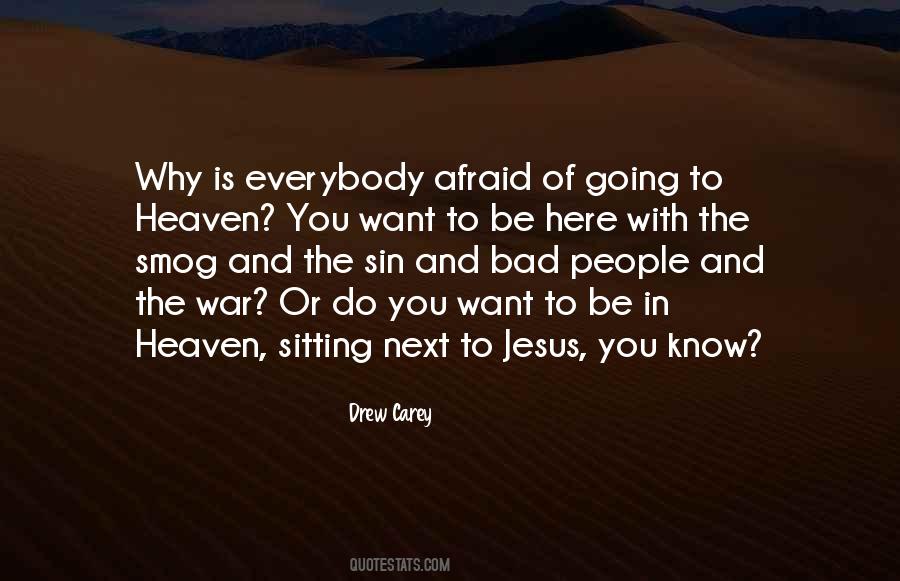 Quotes About Going To Heaven #380259