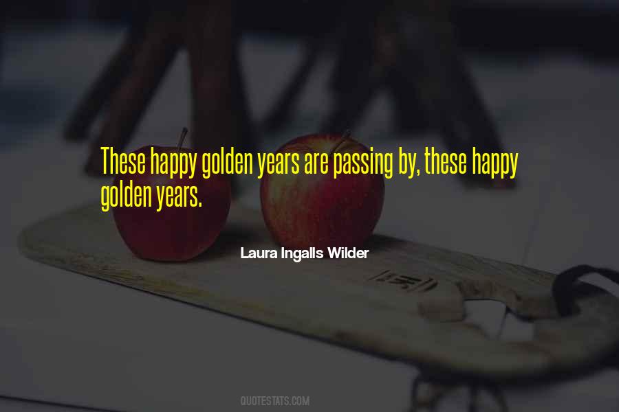 Quotes About The Years Passing #1643154