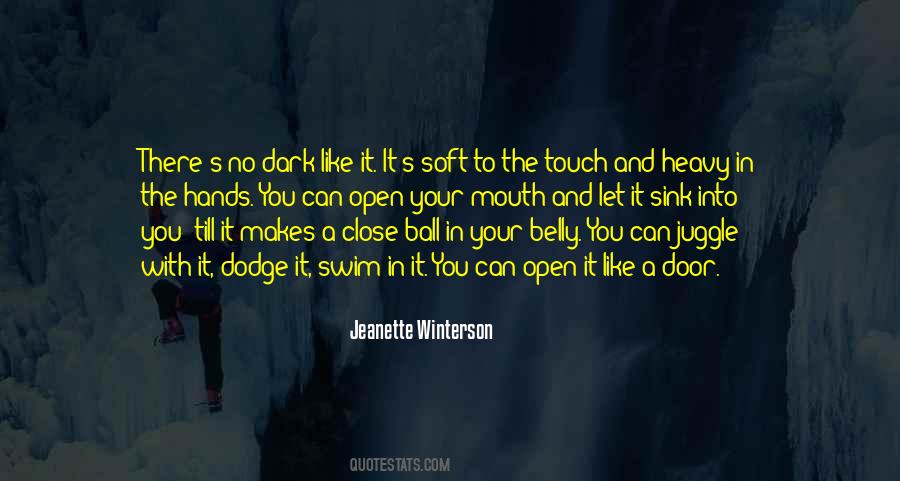 Quotes About Soft Hands #364700