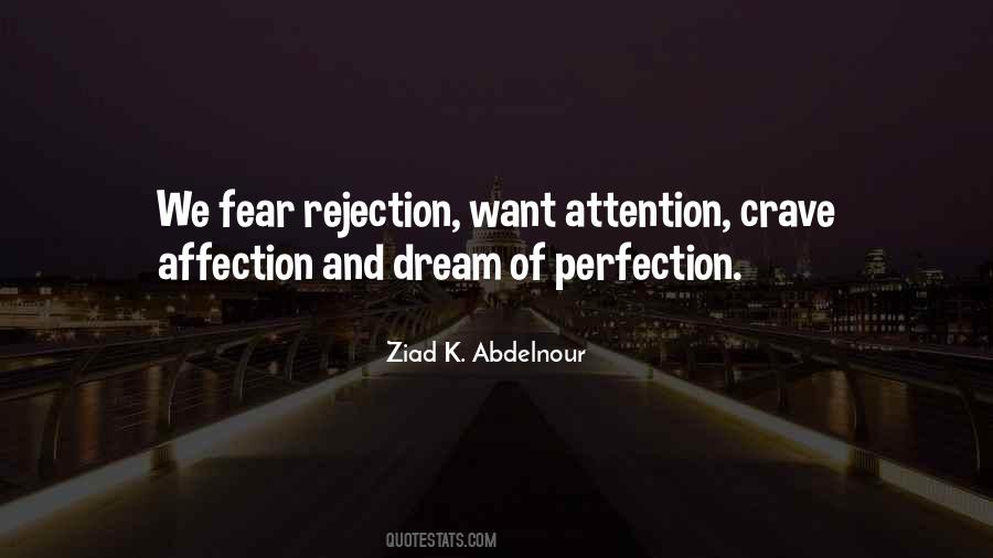 Quotes About Fear Of Rejection #651322