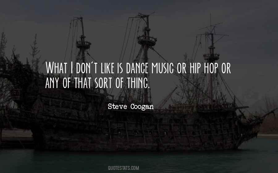 Quotes About Hip Hop Dance #1220486