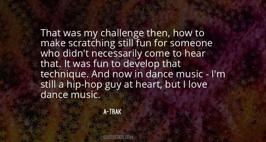 Quotes About Hip Hop Dance #589490