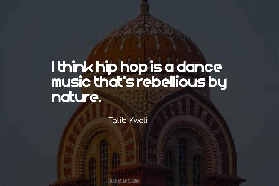 Quotes About Hip Hop Dance #996228