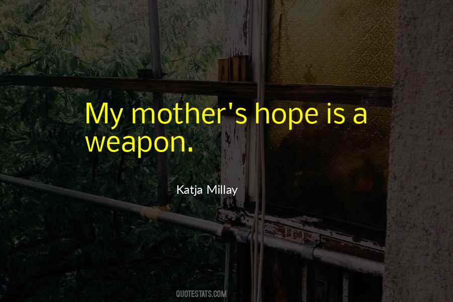 Quotes About My Mother's #1338689