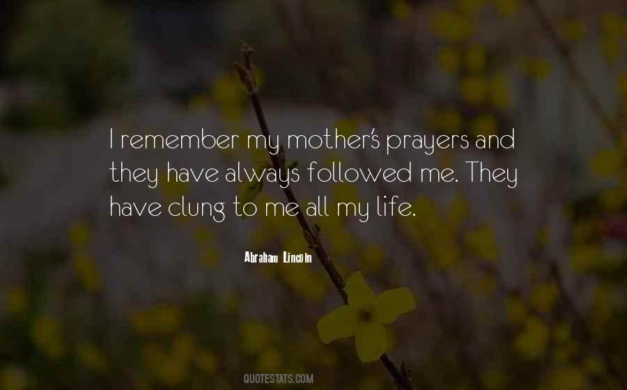 Quotes About My Mother's #1369132