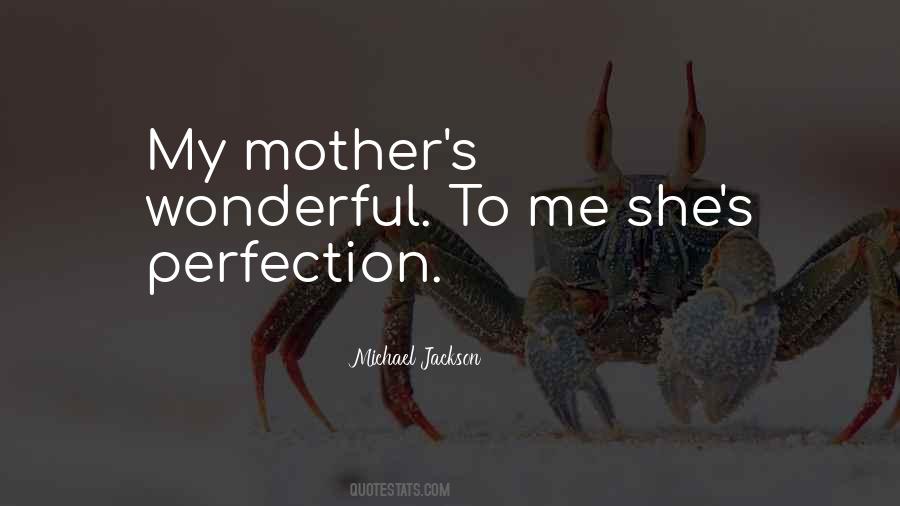 Quotes About My Mother's #1412072