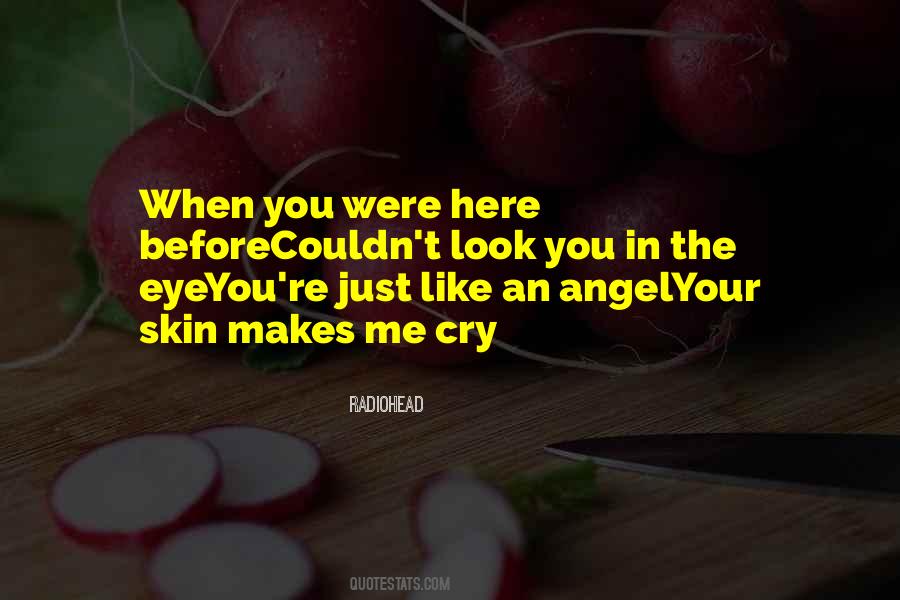 Look Me In The Eye Quotes #1167259