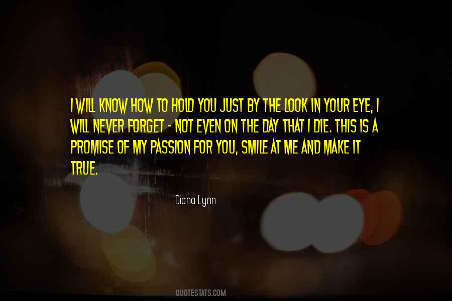 Look Me In The Eye Quotes #380703