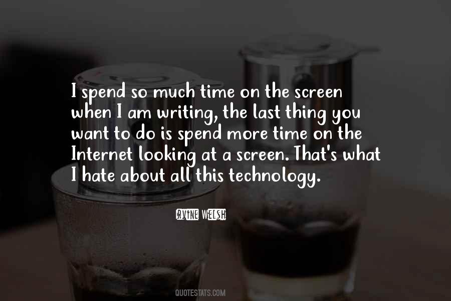 Quotes About Screen Time #983973