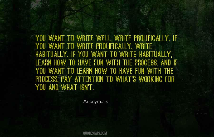 Write And Learn Quotes #526298