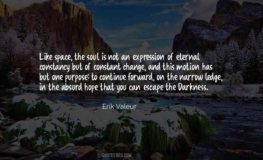 Constancy Of Change Quotes #1022641