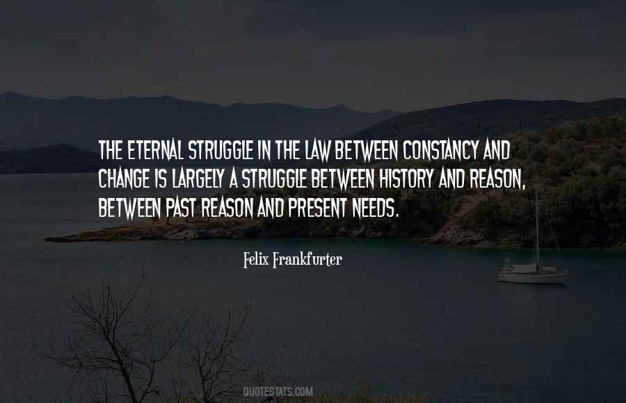 Constancy Of Change Quotes #332313