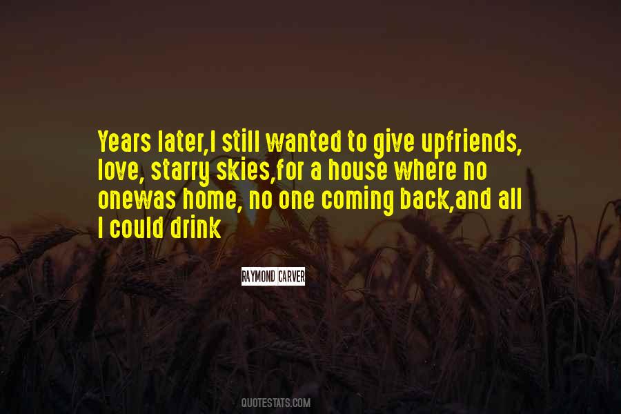 Quotes About Friends Back Home #690503