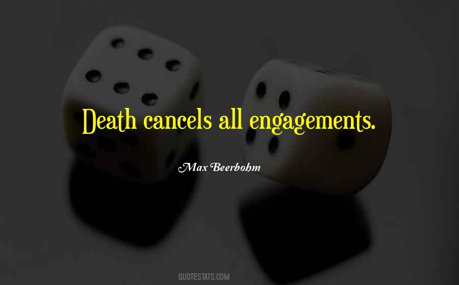 Quotes About Engagements #1145671