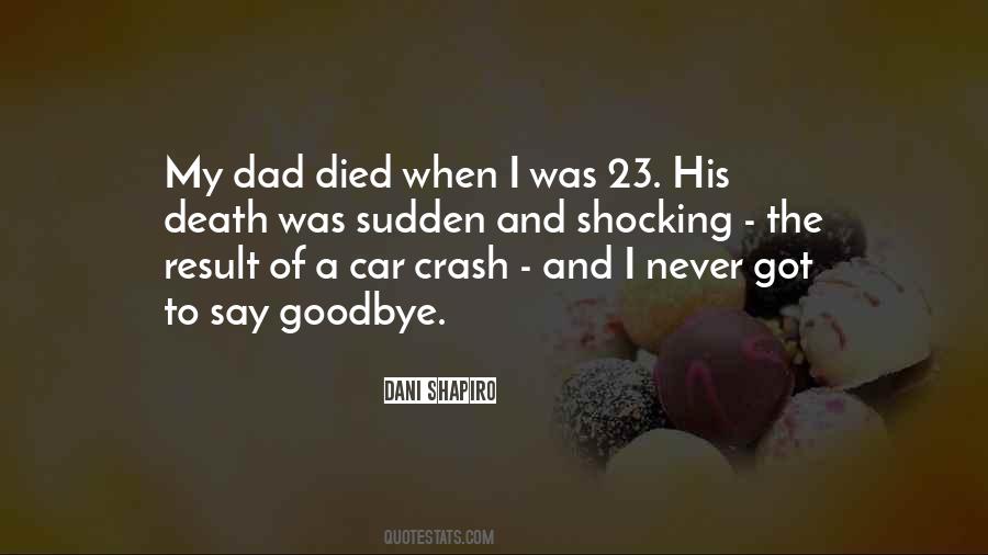 When My Dad Died Quotes #1617156