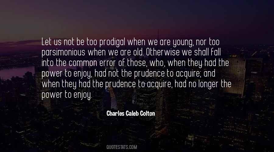 Quotes About Prudence #1666686