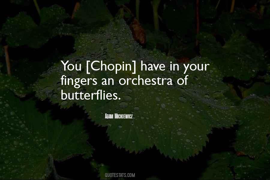 Quotes About Chopin #285153