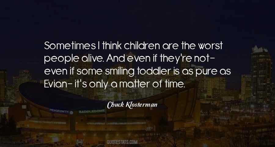 Quotes About Toddler #319195