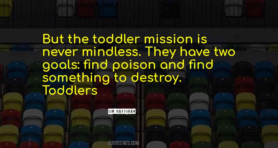 Quotes About Toddler #568850