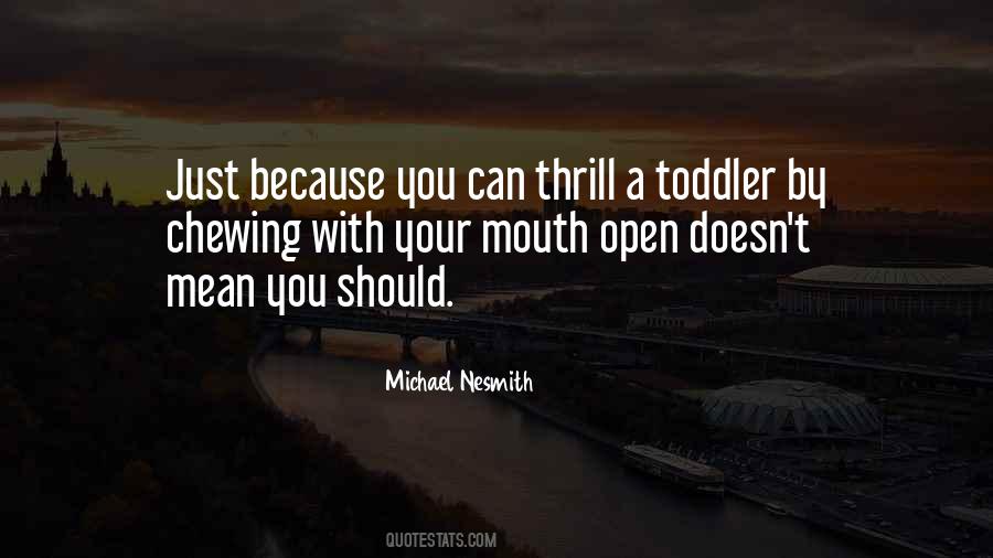 Quotes About Toddler #740391