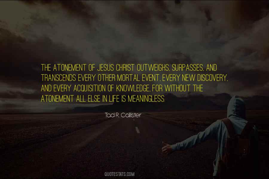 Quotes About The Atonement Of Christ #482894