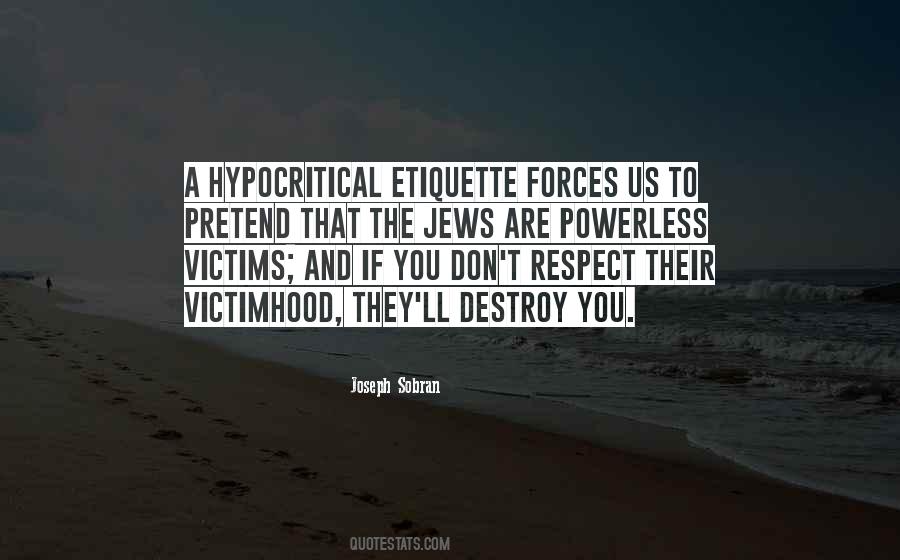 Quotes About Victimhood #1079307