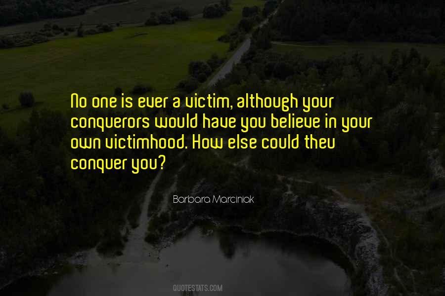 Quotes About Victimhood #603664