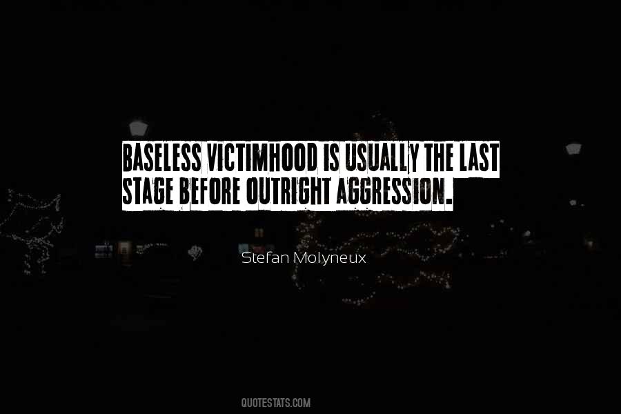 Quotes About Victimhood #667859