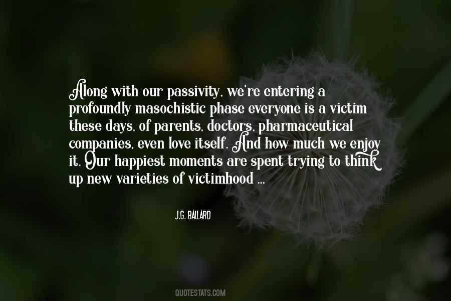 Quotes About Victimhood #672427