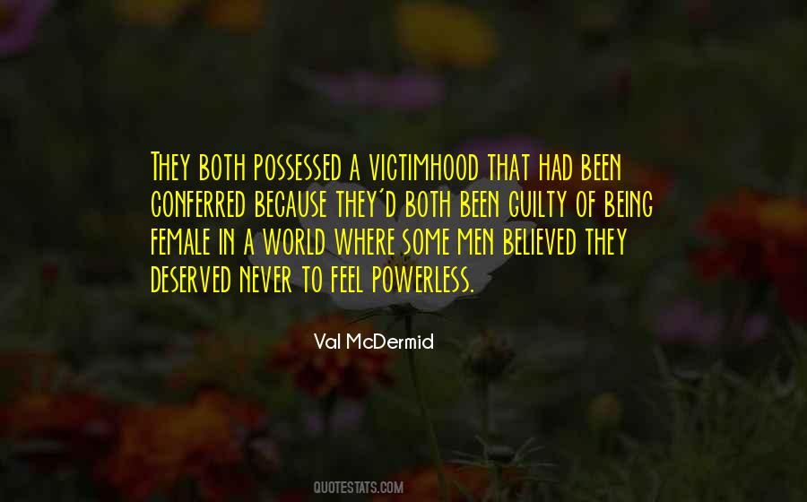 Quotes About Victimhood #938764