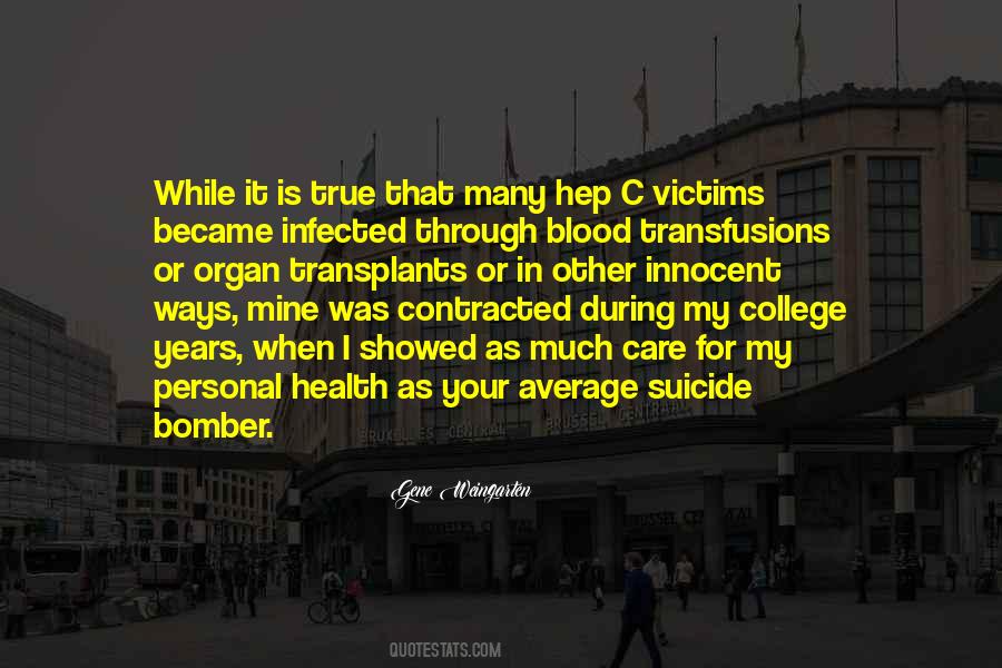 Quotes About Organ Transplants #95213