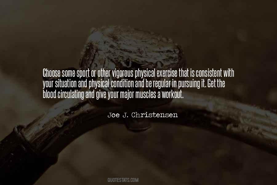 Vigorous Exercise Quotes #1634246