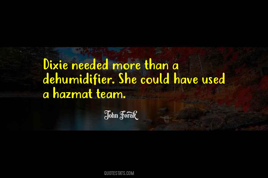 Quotes About Dixie #1272922