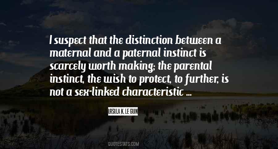 Quotes About Maternal Instinct #467569