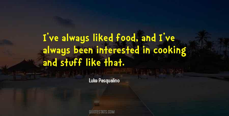 Quotes About Food And Cooking #14049