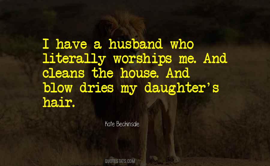 Quotes About Daughter And Husband #1551041