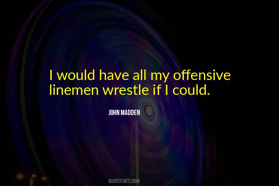 Quotes About Lineman #887592