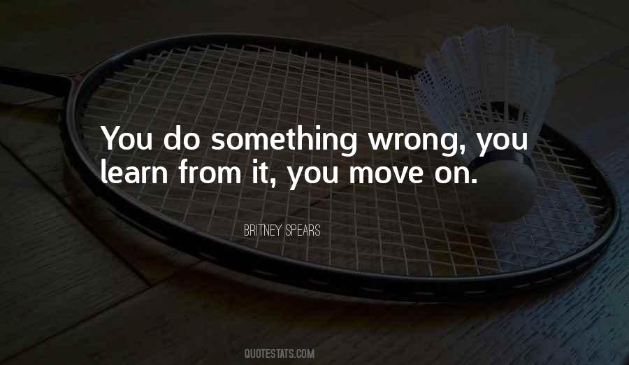 Wrong Move Quotes #1669229