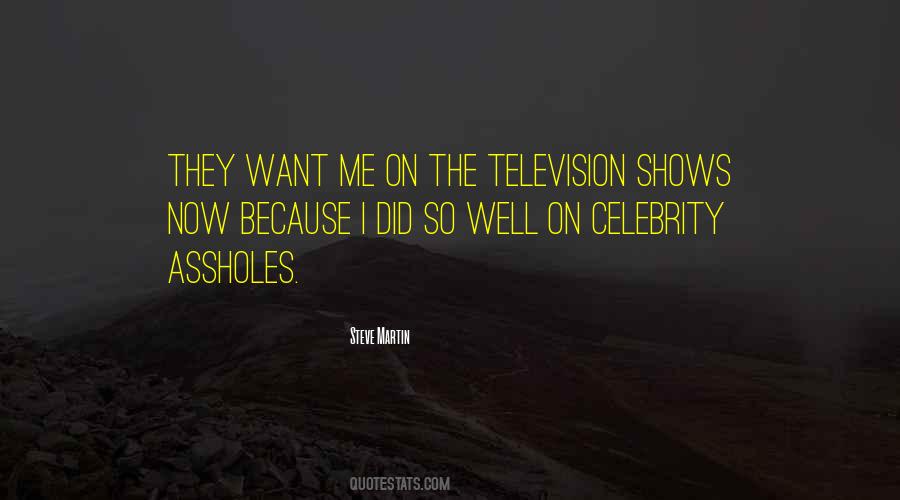 Quotes About Television Shows #1856909