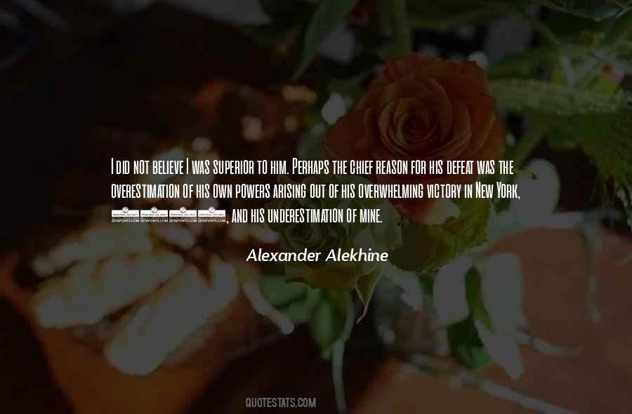 Quotes About Alekhine #1617659