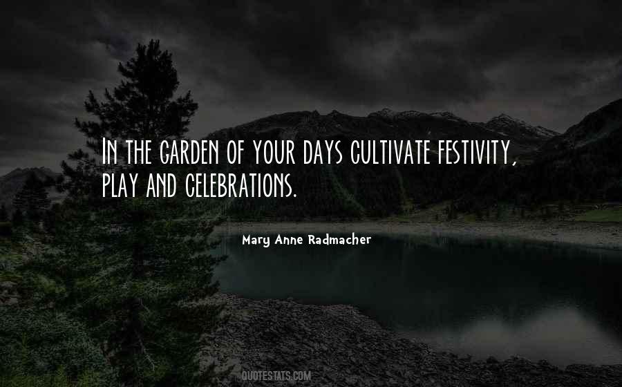 Cultivate Your Own Garden Quotes #172509