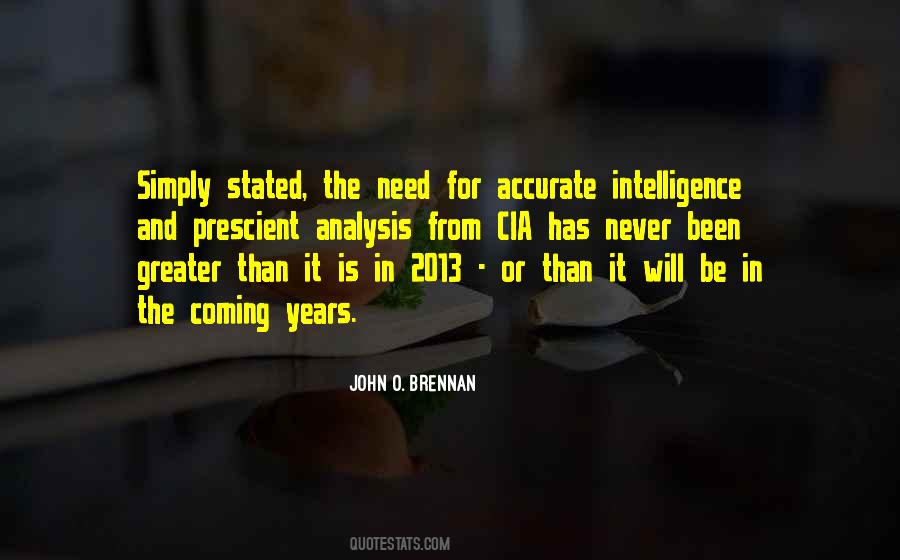 Quotes About Intelligence Analysis #1109107