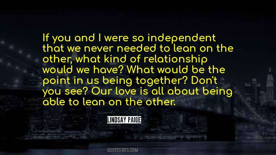 Quotes About Us Being Together #1072894