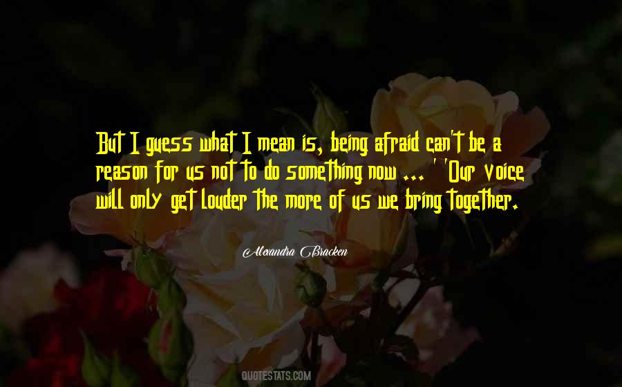 Quotes About Us Being Together #1408550