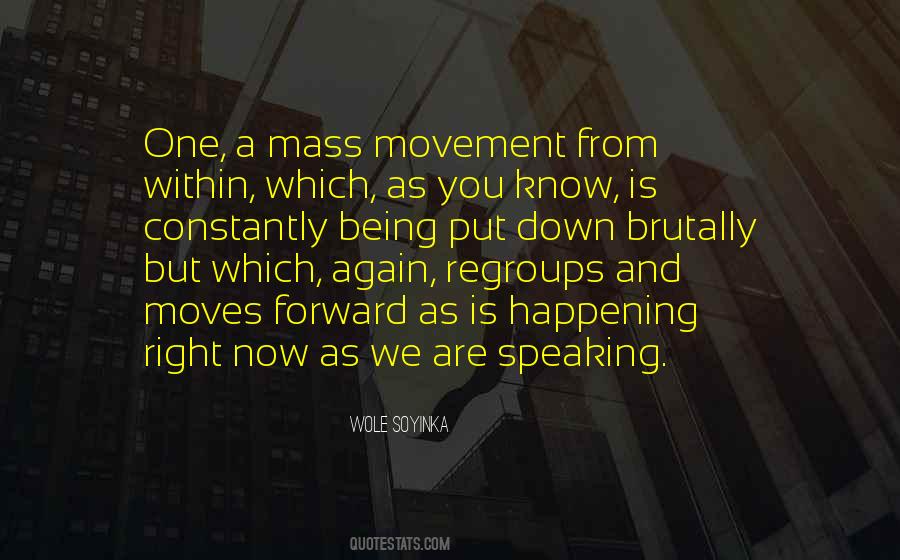 Mass Movement Quotes #1598161