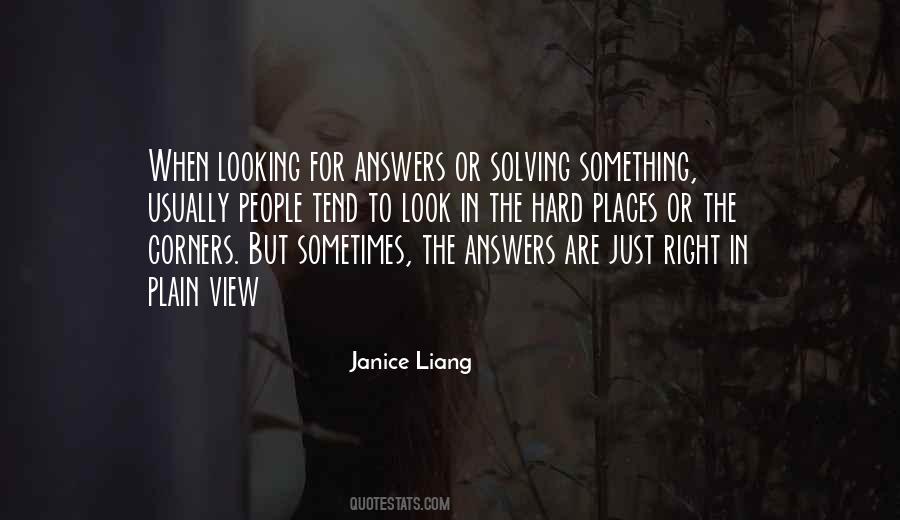 Quotes About Looking For Answers #1269980