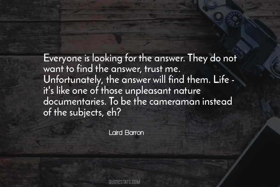 Quotes About Looking For Answers #1873538