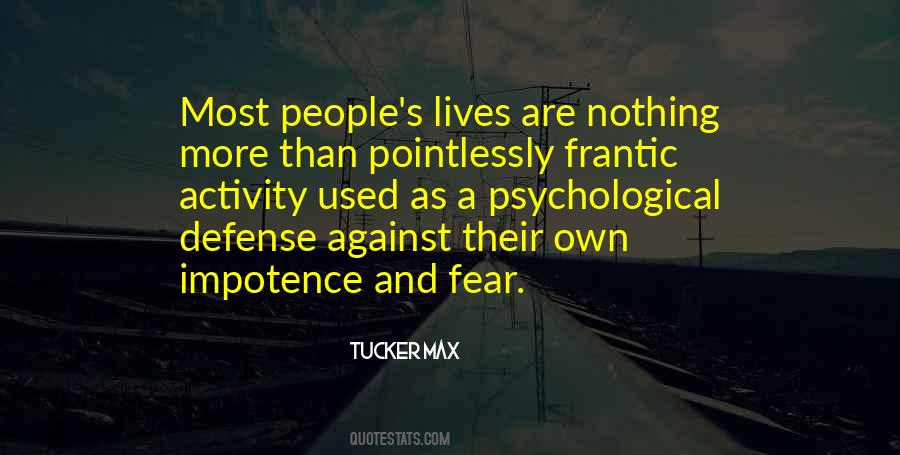 Psychological Defense Quotes #393081