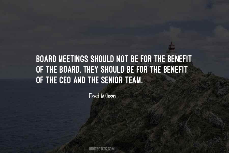 Quotes About Board Meetings #1426072